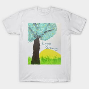 Keep growing T-Shirt